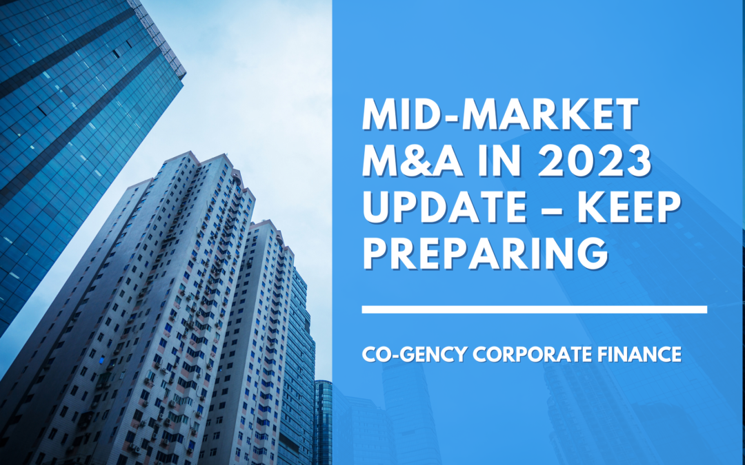 Mid-market M&A in 2023 update – keep preparing