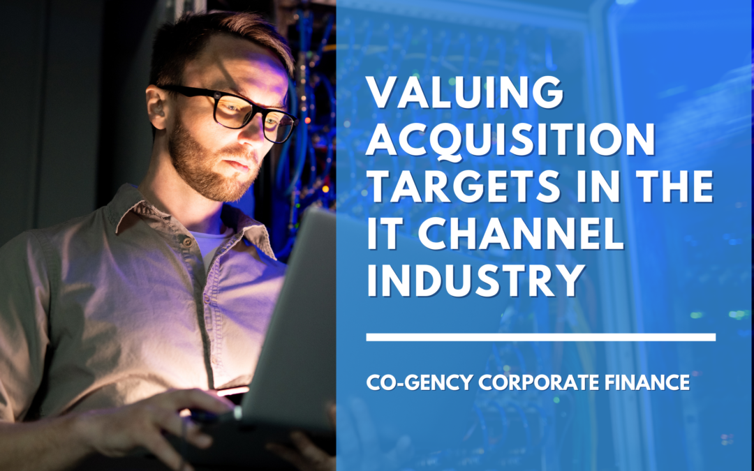 Valuing acquisition targets in the IT channel industry