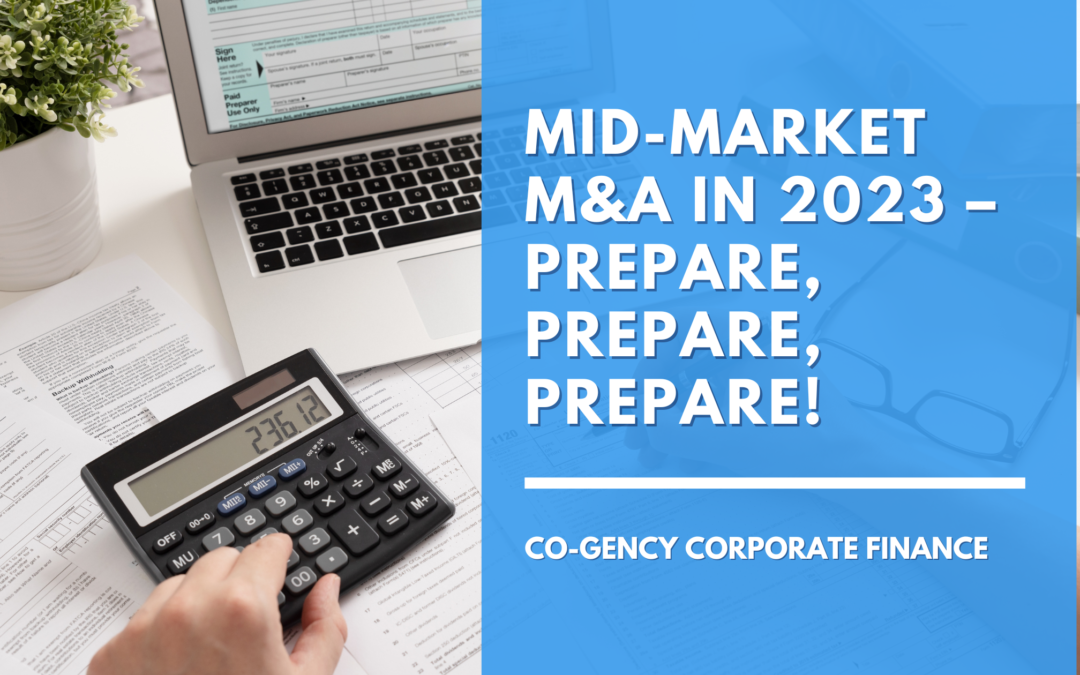 Mid-market M&A in 2023 – Prepare, prepare, prepare!